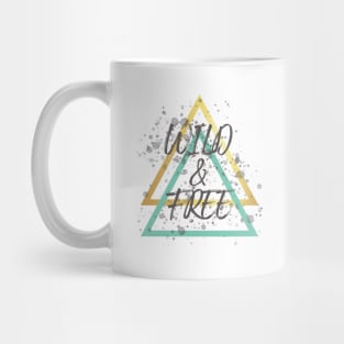 WILD & FREE Mug